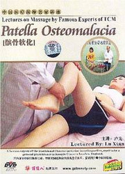 Patella Osteomalacia (Lectures on Massage by Famous Experts of TCM ) - (WK26)