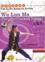 Wu Lun Ma( Five-wheel Footwork Training)???Cai Li Fo Kung Fu Series - (WM0U)