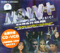 That's What I Call Music ! - NOW + (import - CD (17 Songs) + VCD (15 MV) (WW5R)