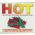Hot: The Hottest Hits from the Biggest Stars (Taiwan Import) - (WYUH)