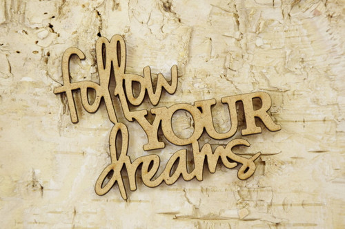 Snipart Follow Your Dreams MDF Sentiment
