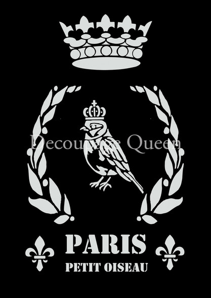 Decoupage Queen little bird stencil with crowned bird, laurel wreath and Paris lettering