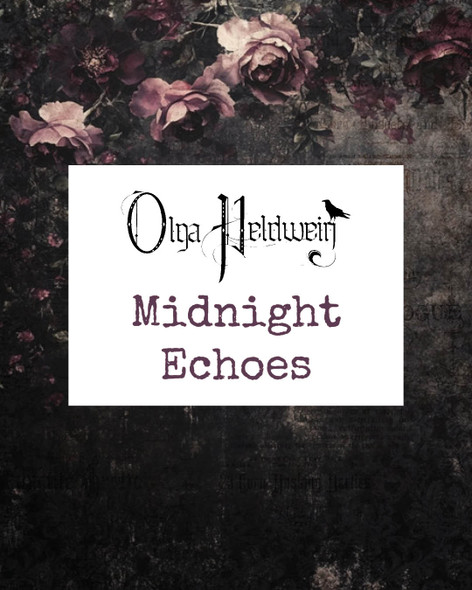 Olga Heldwein - Midnight Echoes Complete Collection