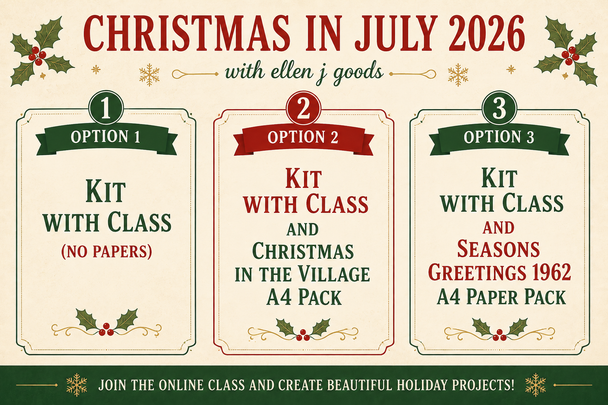 ellen j goods Christmas in July Kits and Class