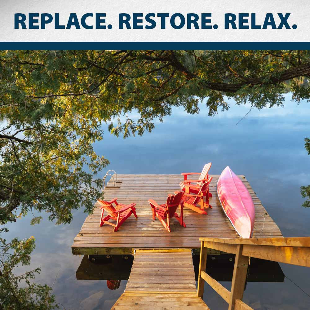 A pristine pond featuring a dock with four Adirondack chairs and a kayak, with text: “Replace. Restore. Relax.”