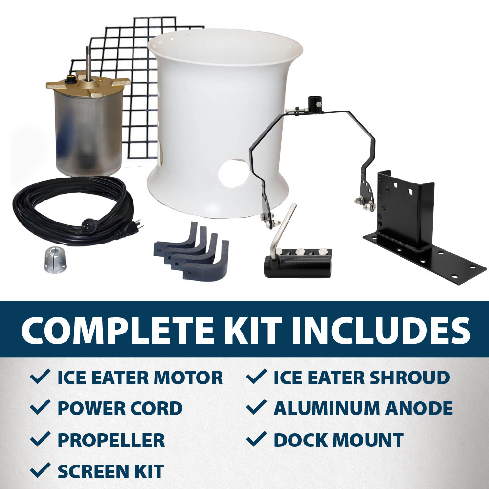 Ice Eater assembly components, with text: “Complete kit includes: Ice Eater motor, Ice Eater shroud, power cord, aluminum anode, propeller, Dock Mount & screen kit”.