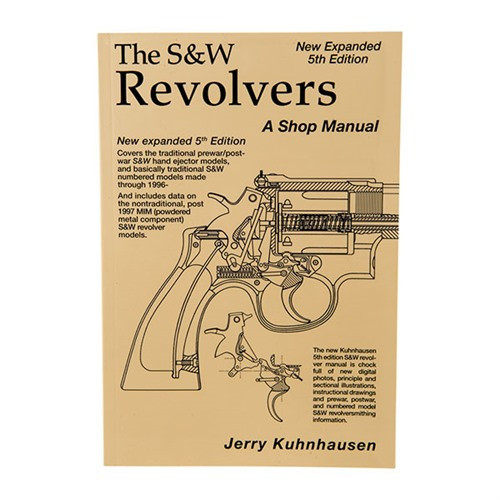 Smith & Wesson Revolver Shop Manual 5th Edition