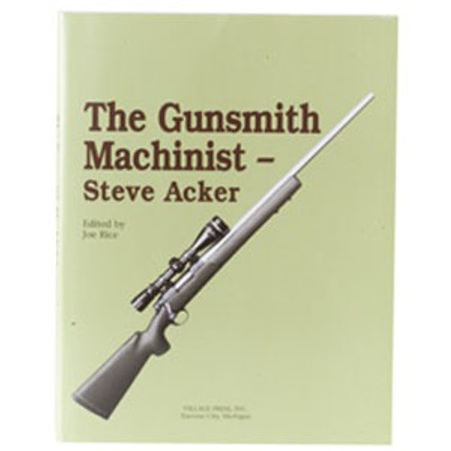Village Press The Gunsmith Machinist Volume I