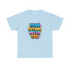 Your Future Needs You Big Unisex Heavy Cotton Tee