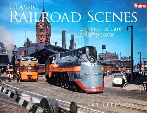 Kalmbach Publishing Softcover Book 01307 Classic Railroad Scenes ModelTrainStuff