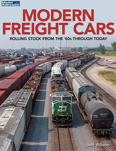 Kalmbach Publishing Softcover Book 12813 Modern Freight Cars ModelTrainStuff