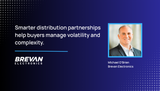 Smarter Distribution Partnerships Help Buyers Manage Volatility and Complexity