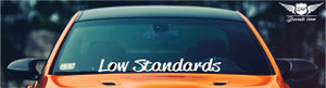 Low Standards Windshield Banner