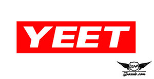 Yeet Slap Sticker Decal  
