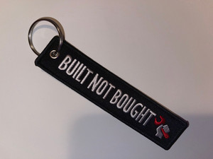 Built Not Bought Key Chain