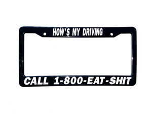 How's My Driving License Plate Frame 
