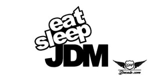 Eat Sleep Jdm 2 Sticker Decal