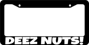 Deez Nuts License Plate Frame