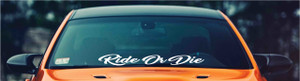 Ride Or Die Windshield Banner