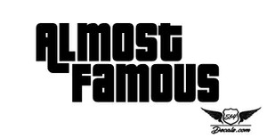 Almost Famous Sticker Decal