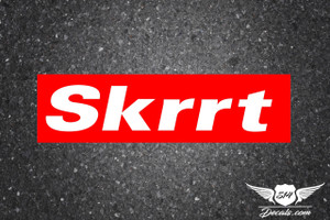 Skrrt Slap Sticker Decal  