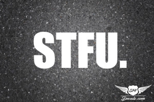 STFU Sticker Decal
