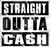 Straight Outta Cash Sticker  