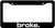 Broke Small License Plate Frame