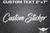 Custom 2"x7" Inch Sticker Decal  