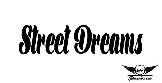 Street Dreams Sticker Decal