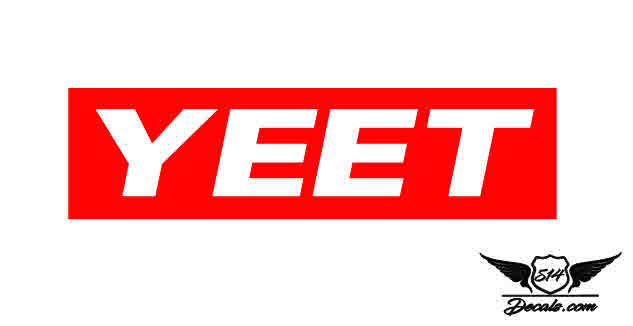 Yeet Slap Sticker Decal  
