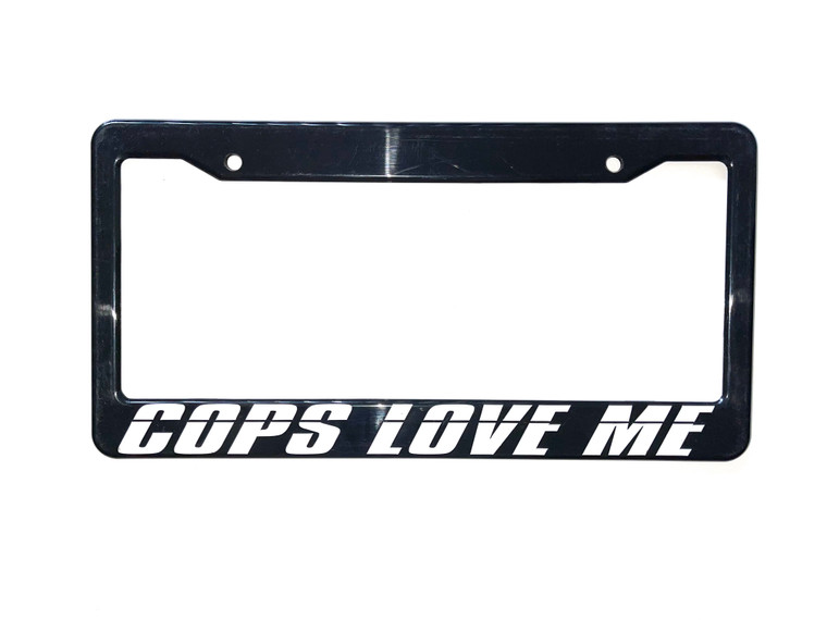 Cops Love Me License Plate Frame 