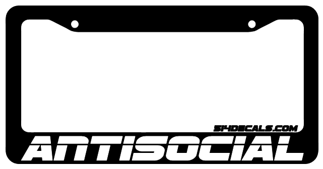Antisocial License Plate Frame 