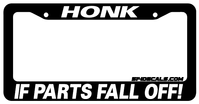 Don't Honk License Plate Frame