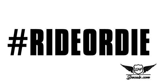 #RideOrDie Sticker 