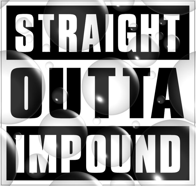 Straight Outta Impound Sticker  