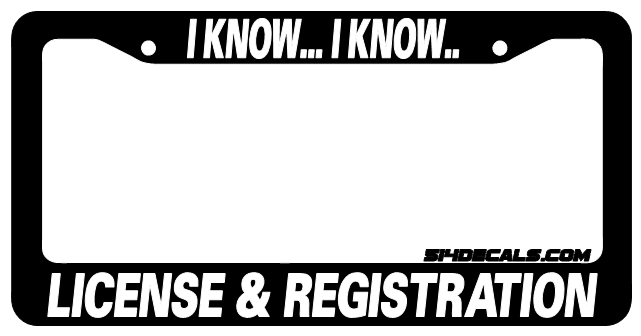 I Know I Know Jdm License Plate Frame 