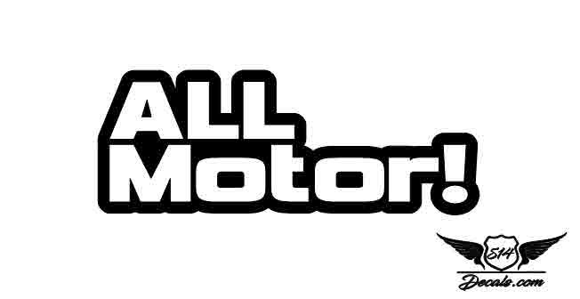 All Motor! Sticker Decal