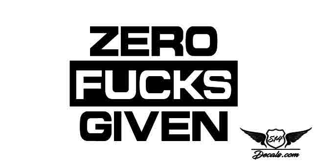 Zero F*cks Given Sticker Decal   