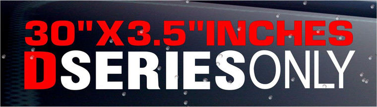D Series Only Windshield Banner 