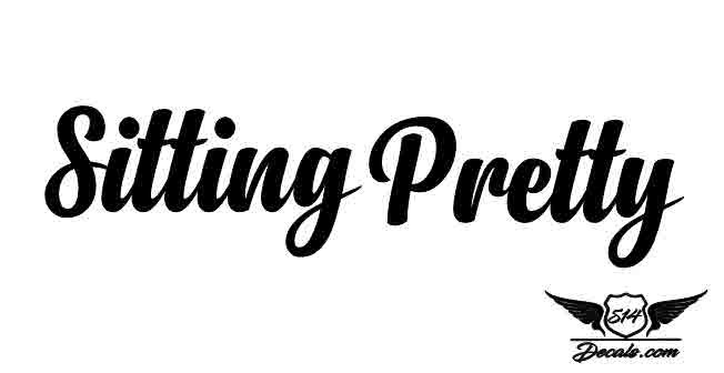 Sitting Pretty Sticker Decal