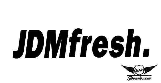 JDM fresh Sticker Decal  
