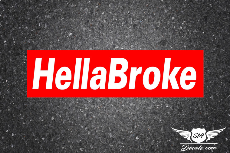 HellaBroke Slap Sticker Decal  
