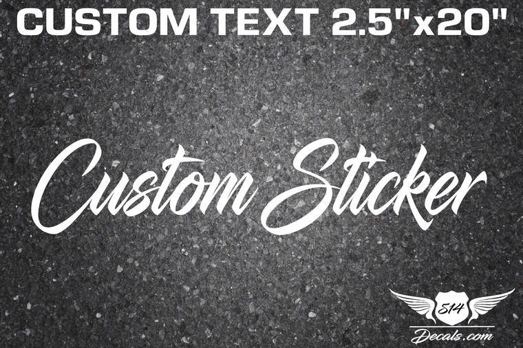 Custom Banner 2.5"x20" Inch Sticker Decal 