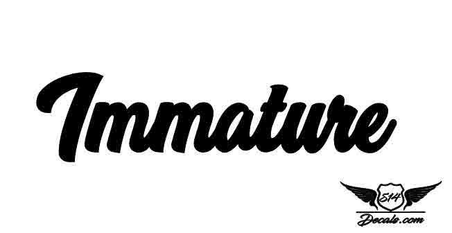 Immature Sticker Decal