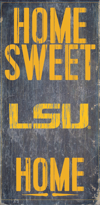 LSU Tigers Sign Wood 6x12 Home Sweet Home Design