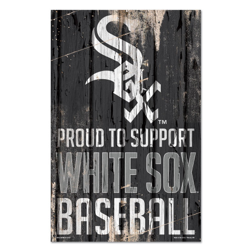 Chicago White Sox Sign 11x17 Wood Proud to Support Design - Sports Fan Shop