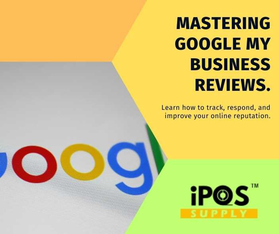 Best Practices for Tracking and Responding to Google My Business Reviews