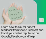 Mastering the Art of Asking for Customer Reviews on Google, Facebook, and Yelp