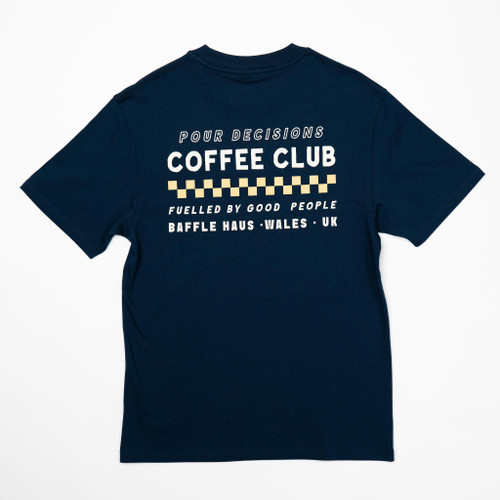 Baffle Haus Pour Decisions Coffee Club Tee - Royal Navy